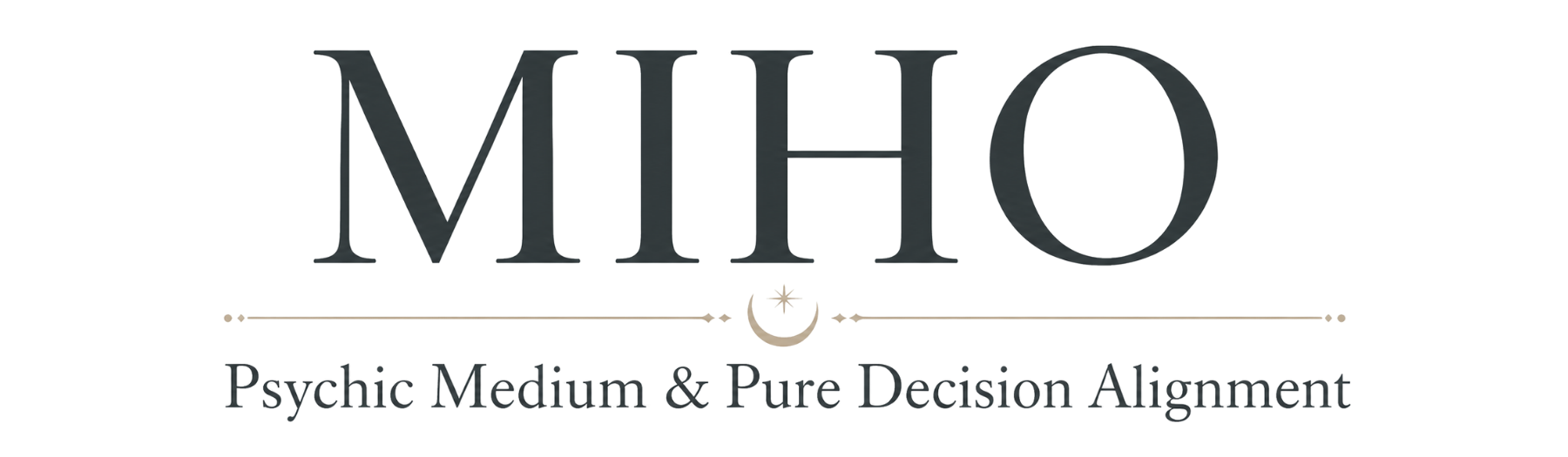 MIHO Psychic Medium & Pure Decision Alignment